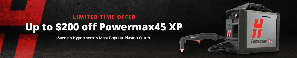 Hypertherm Powermax45 XP plasma cutters on sale - up to $200 off