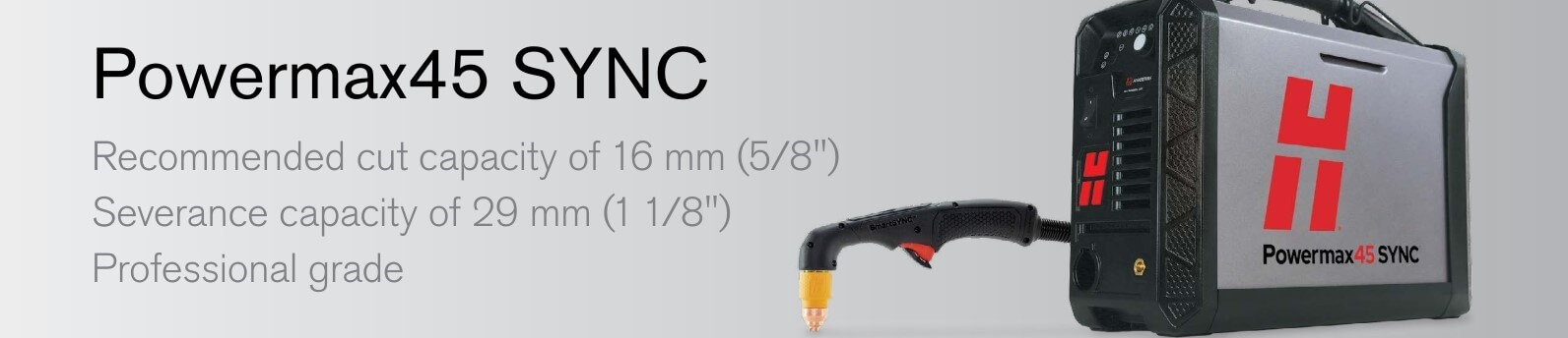 Hypertherm Powermax45 SYNC quick specs