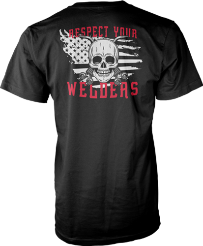 Welders Supply Respect Your Welders T-Shirt - Back