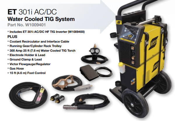 ET 301i AC/DC Wtaer Cooled TIG System Includes ET 301i AC/DC Wtaer Cooled TIG System Includes