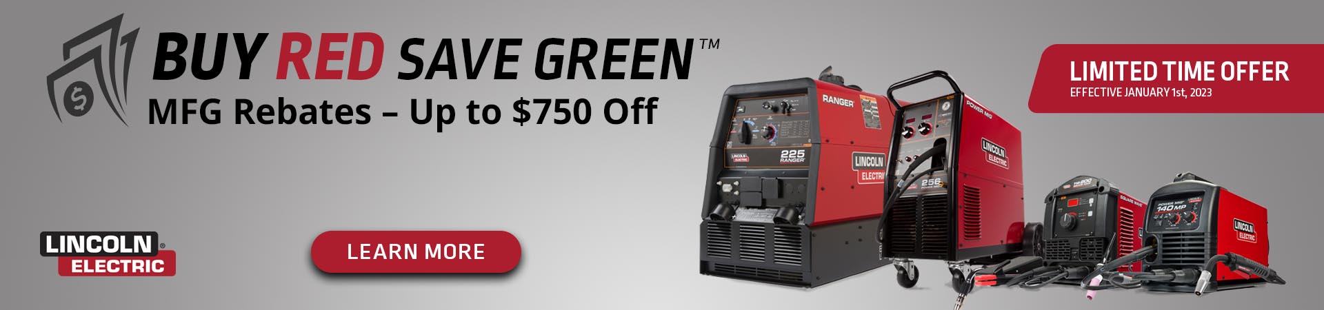 Lincoln Buy Red Save Green 2023 Up To 750 In Savings On Welding 