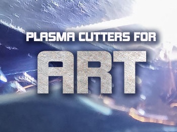Plasma Cutters for Art for Sale