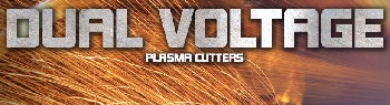 Best Dual Voltage Plasma Cutters for Sale