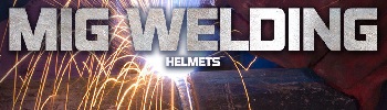 MIG Welding Helmets for Sale